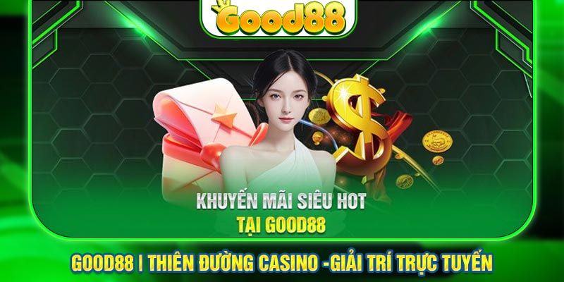 Khuyến mãi nạp đầu tại Good88