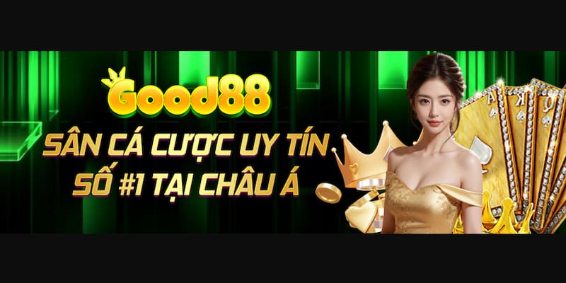 Thông tin cần biết về nhà cái GOOD88